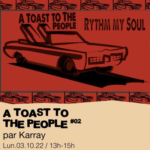 #02 Karray présente : Rythm My Soul  - 03/10/2022