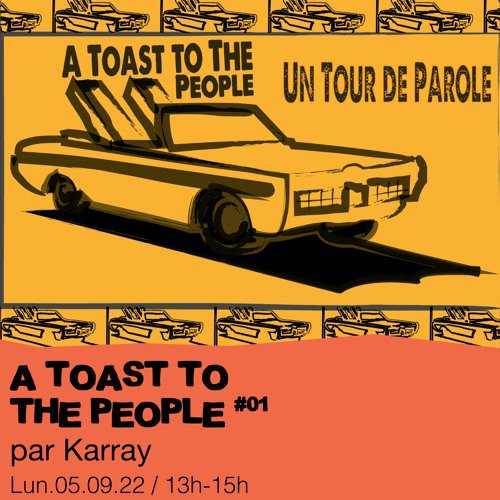 #01 Karray présente : Un Tour De Parole  - 05/09/2022