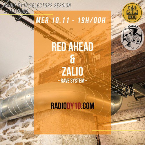 Radio DY10 at 44 Tours invite : Zalio & Red Ahead - 10/11/2021
