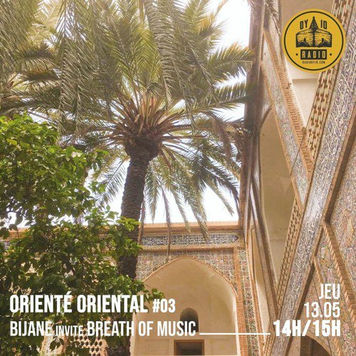 #03 Bijane invite : Breath of Music  - 13/05/2021