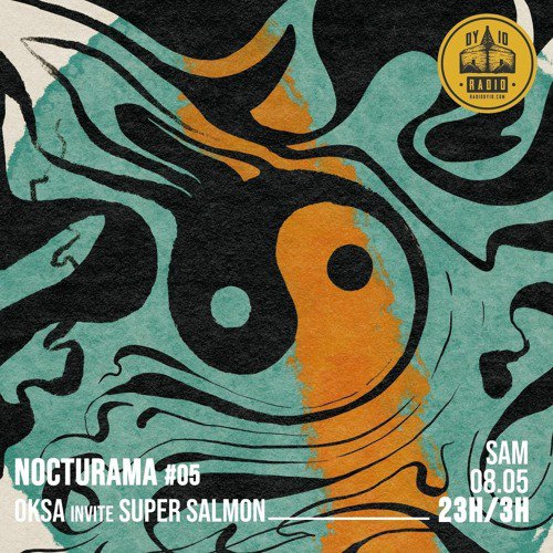 #05 Oksa invite : Super Salmon  - 08/05/2021