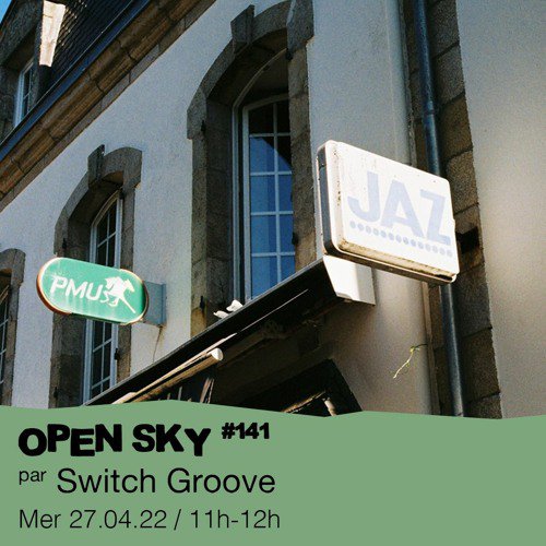 #141 Switch Groove  - 27/04/2022
