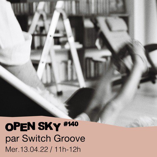 #140 Switch Groove  - 13/04/2022