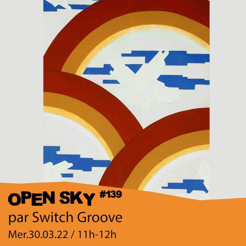 #139 Switch Groove présente : Let the sun shine in !  - 30/03/2022