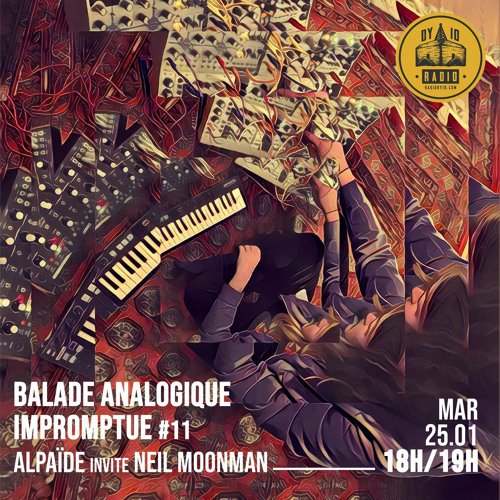 #11 Alpaïde invite : Neil Moonman - 25/01/2022
