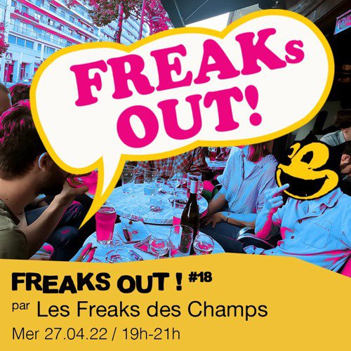 #18 Les Freaks des Champs présentent : depuis le bar le Garage à Angers  - 27/04/2022