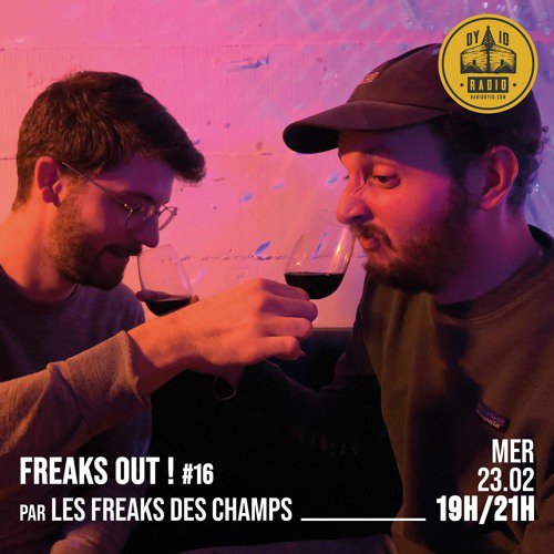 #16 Les Freaks des Champs - 23/02/2022