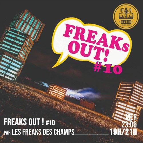 #10 Les Freaks des Champs  - 23/06/2021