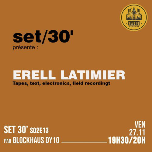 S02E13 Blockhaus DY10 invite : Erell Latimier  - 27/11/2020