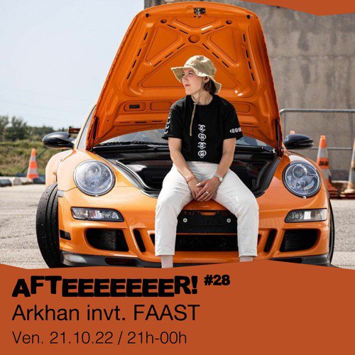 #28 Arkhan invite : FAAST  - 21/10/2022