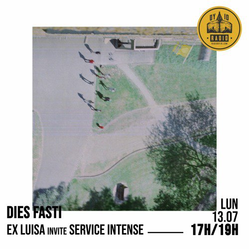 #07 Ex Luisa invite : Service Intense  - 13/07/2020