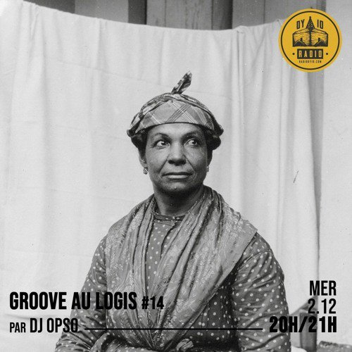 #14 DJ Opso présente : De L'Afrique Aux Antilles  - 02/12/2020