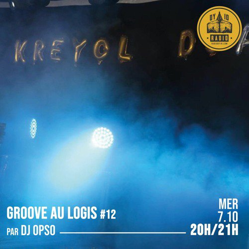 #12 DJ Opso présente : Kréyol Djaz  - 07/10/2020
