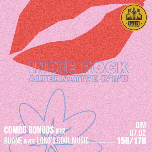 #12 Bijane invite : Loko's Cool Music  - 07/02/2021