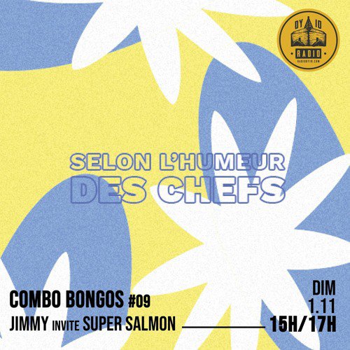 #09 Jimmy invite : Super Salmon  - 01/11/2020