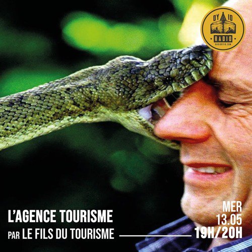 #10 Le Fils Du Tourisme  - 13/05/2020
