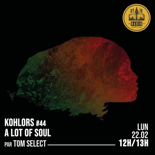 #44 Tom Select présente : A Lot Of Soul  - 22/02/2021