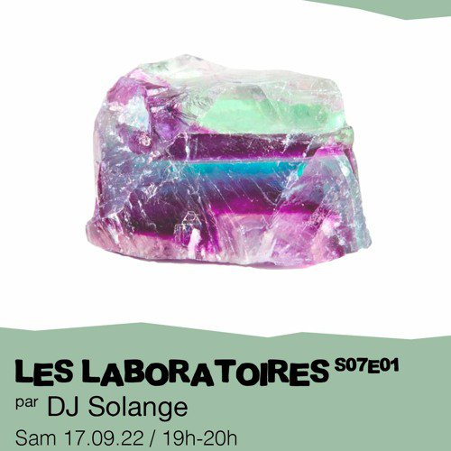 S07E01 DJ Solange présente : Fluorite  - 17/09/2022