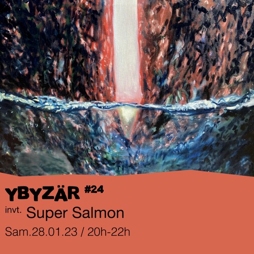 #24 - Super Salmon -  28/01/2023