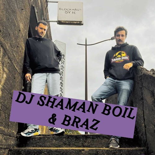 7/7 - Radio DY10 invite : DJ Shaman Boil b2b Braz - 10/12/2022