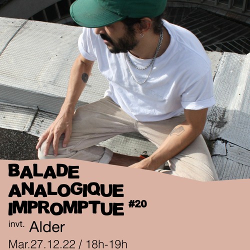 #20 Alpaïde invite : Alder  - 27/12/2022