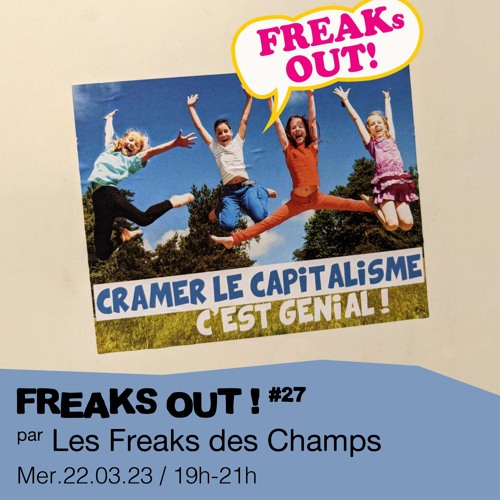 #27 Les Freaks des Champs  - 22/03/2023