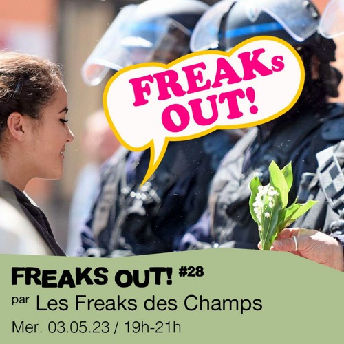 #28 Les Freaks des Champs présentent : Moins de bêtises, plus de musiques  - 03/05/2023