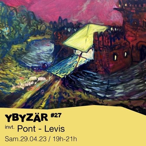 #27 Pont-Levis  - 29/04/2023