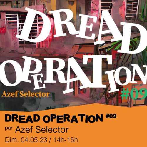 #09 Azef Selector présente : DY10 Rootikal Sunday SELECTION  - 04/06/2023