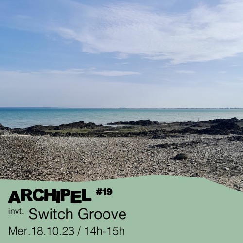 #19 Club Robinson invite Switch Groove  - 18/10/2023