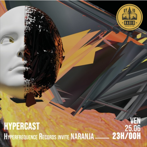 #01 Hyperfrequence Records invite : Naranja - 26/06/2020