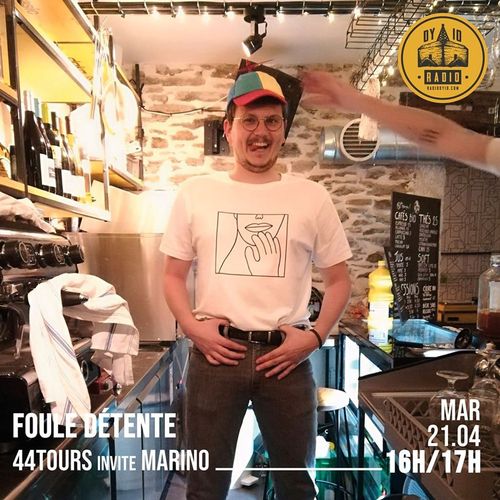 #03 44 Tours invite : Marino - 21/04/2020