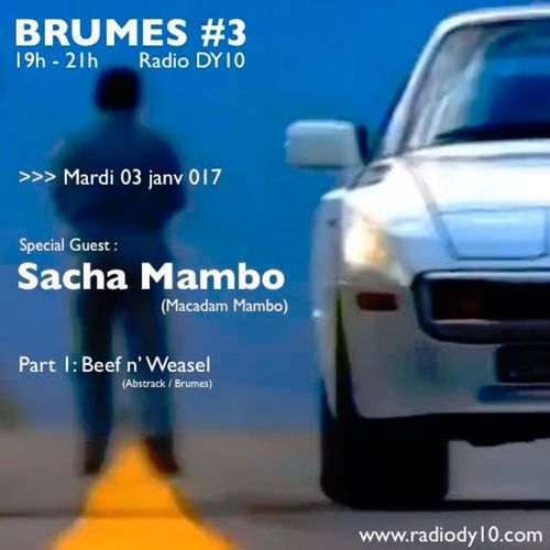 #03 Brumes DJ's invitent : Sacha Mambo - 03/01/2017